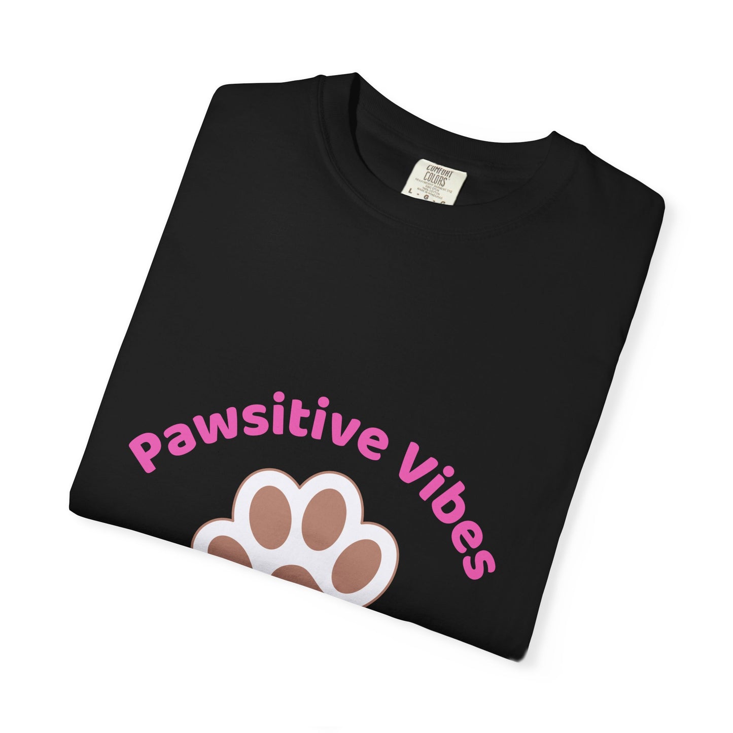 PAWSITIVE VIBES T-SHIRT