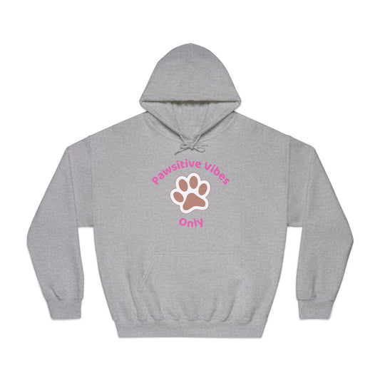 PAWSITIVE VIBES HOODIE